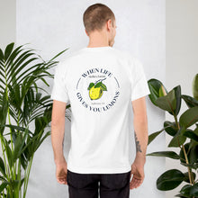 Load image into Gallery viewer, Mens T-Shirt  when life gives you lemons
